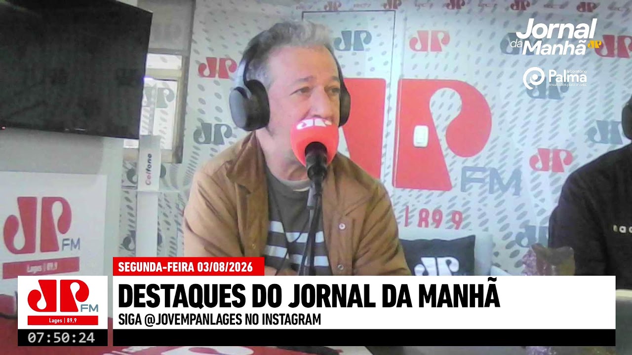 JORNAL DA MANHÃ | JOVEM PAN LAGES (03-08)
